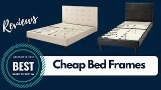 Top 5 Best Cheap Bed Frames Reviews 2020