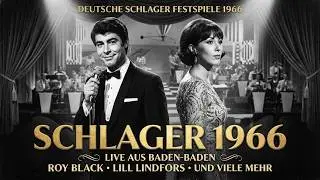 Deutsche Schlager Festspiele 1966 - u. a. mit Roy Black, Mary Roos, Margot Eskens und Lill Lindfors