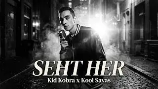 Kid Kobra - Seht her (2008) Kool Savas x Friends
