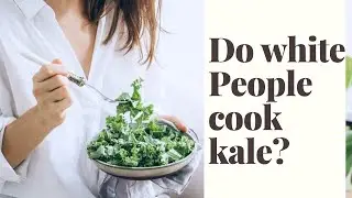 How White English people cook their greens | kale| collards