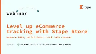 Stape Store: track 100% revenue, enrich data & measure Profit on Ad Spend | Webinar recording