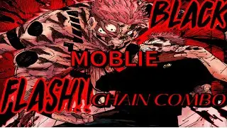 New mobile black flash chain combo in jujutsu shenanigans