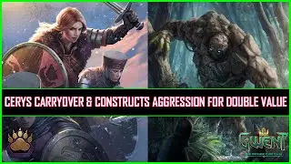 Gwent | Cerys Carryover & Constructs Aggression - Play Every Cards Twice!