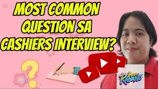 MOST COMMON QUESTION SA INTERVIEW NG CASHIER #cashier #cashierjob #cashierinterview #interview