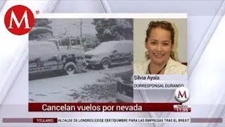 Cancelan vuelos por nevada en Durango