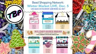 Bead Shopping Network Winter Market LIVE