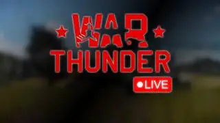 another war thunder livestream 6