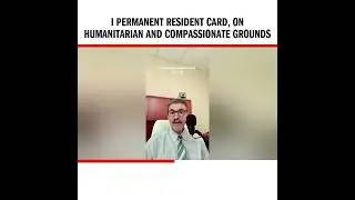 I Permanent Resident Card, on humanitarian and compassionate grounds