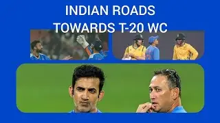 #india's road map towards t-20 world cup#the story