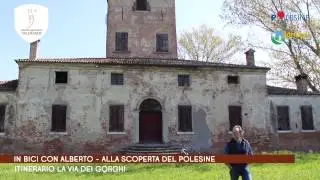 In bici con Alberto | La via dei gorghi a Trecenta! | Azienda Agrituristica Valgrande
