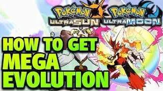 How to Get MEGA EVOLUTION in Pokemon Ultra Sun and Moon! - How to Mega Evolve in Ultra Sun and Moon