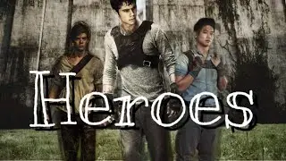 The Maze Runner - Heroes