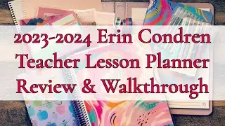 ***NEW*** 2023-2024 ERIN CONDREN TEACHER LESSON PLANNER REVIEW & WALKTHROUGH