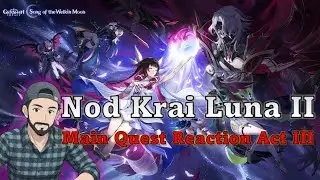 🔴 Broadcasting Genshino Impacto &sect; Luna II Main Quest Act III Reaction