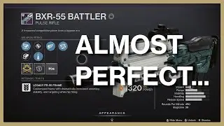 Destiny 2: BXR-55 Battler &mdash; Almost perfect...