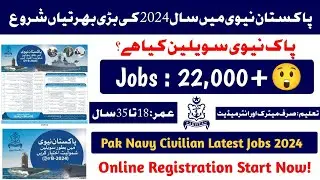 Pak Navy Jobs 2024 | Pak Navy Civilian Jobs 2024 | Today Government jobs 2024 | Online Apply Now....