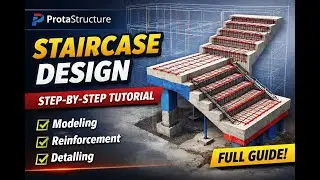 Staircase Design in ProtaStructure  Step by Step Structural Modeling & Detailing