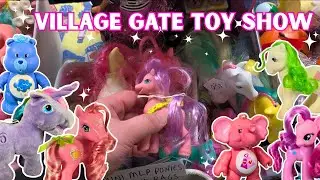 Village Gate Toy Show 2025 🦄 TOY HUNTING & HAUL – 80s 90s vintage girls toys, My Little Pony, & more
