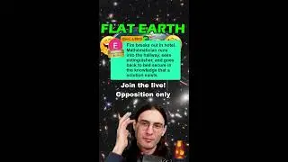FLERFS vs. SCIENCE - Debate Dr. Blitz [1/22/2026] [V]