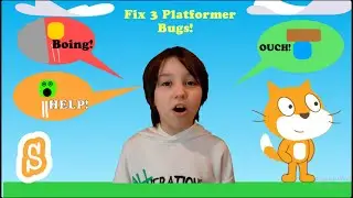SCRATCH PLATFORMER | PART 7 | FIX 3 PLATFORMER BUGS