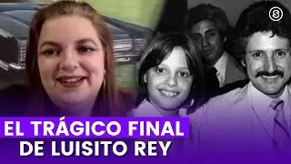 El TR&Aacute;GICO FINAL de LUISITO REY de acuerdo con LUISA OCEGUERA