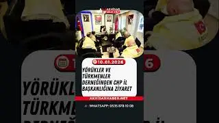 Y&ouml;r&uuml;kler ve T&uuml;rkmenler Derneğinden CHP İl Başkanlığına Ziyaret
