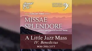 A Little Jazz Mass, IV. Benedictus - Bob Chilcott