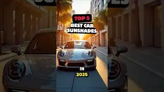 Top 5 Car Sunshades in 2025! ☀️
