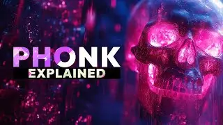 What is Phonk? Explain Like I'm 55