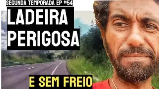 DESCI A SERRA DAS RUSSAS SEM FREIO DE BICICLETA - Viagem de Bike #054
