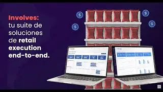 Involves: tu suite de soluciones de retail execution end-to-end