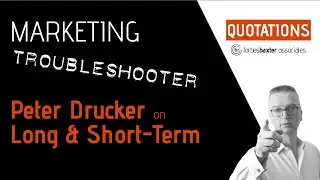 Peter Drucker quote on Long and Short Term