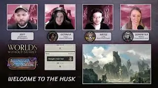 WORLDS WITHOUT NUMBER || Welcome to the Husk E06 (Adventures in Lollygagging)
