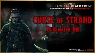 CURSE OF STRAHD D&D AMBIENCE | Blue Water Inn