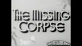 Comedy Mystery Movie - The Missing Corpse - (1945)