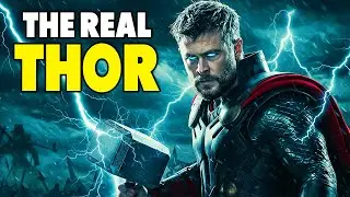 The Real Thor: Origins of the Norse God of Thunder