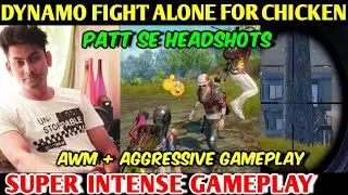 DYNAMO Fight Alone Till Last For Chicken Dinner Season 9 | Dynamo Best Gameplay PUBG MOBILE