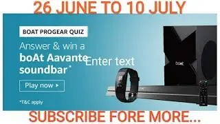 Amazon's Boat ProGear Quiz Answers Today 26 June To 10 July | Win Boat Avante Sound bar