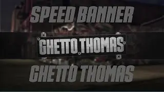 Speed Banner #16 (GhettoThomas)