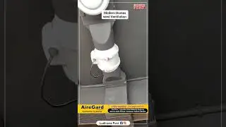 Modern homes need ventilation system for purifying the air. Aireguard
