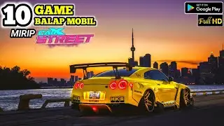 10 Game balap mobil hd mirip carx street offline/online