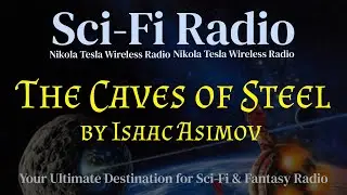 The Caves of Steel by Isaac Asimov (Sci-Fi Detective Story)