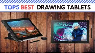 The Best Drawing Tablets in 2021 [ Top 5 ]