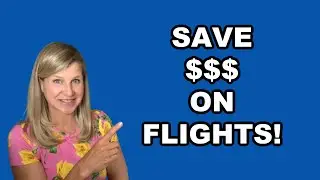 Google Flights Hack! Save Money on Every Flight