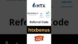 HTX Exchange Referral Code: htxbonus - Get 4,500 USDT Bonus for New Users