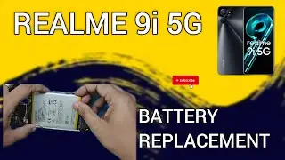 REALME 9i 5G BATTERY REPLACEMENT | HOW TO REPLACE REALME 9I BATTERY #realme #new #repair