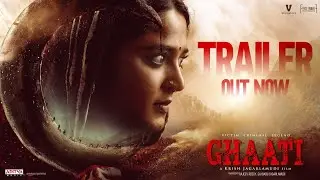 GHAATI - Official Trailer | Anushka Shetty | Krish Jagarlamudi | April 18, 2025 | Ghaati Movie