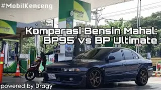 Komparasi bensin mahal!! BP95 vs BP Ultimate