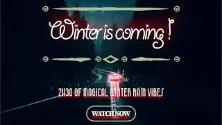 2H30 of Magical Winter Rain Vibes | Cozy Rainy Day Soundtrack ❄️🌧️