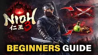 Nioh 3 Beginner&rsquo;s Guide &ndash; Everything the Game Doesn&rsquo;t Tell You